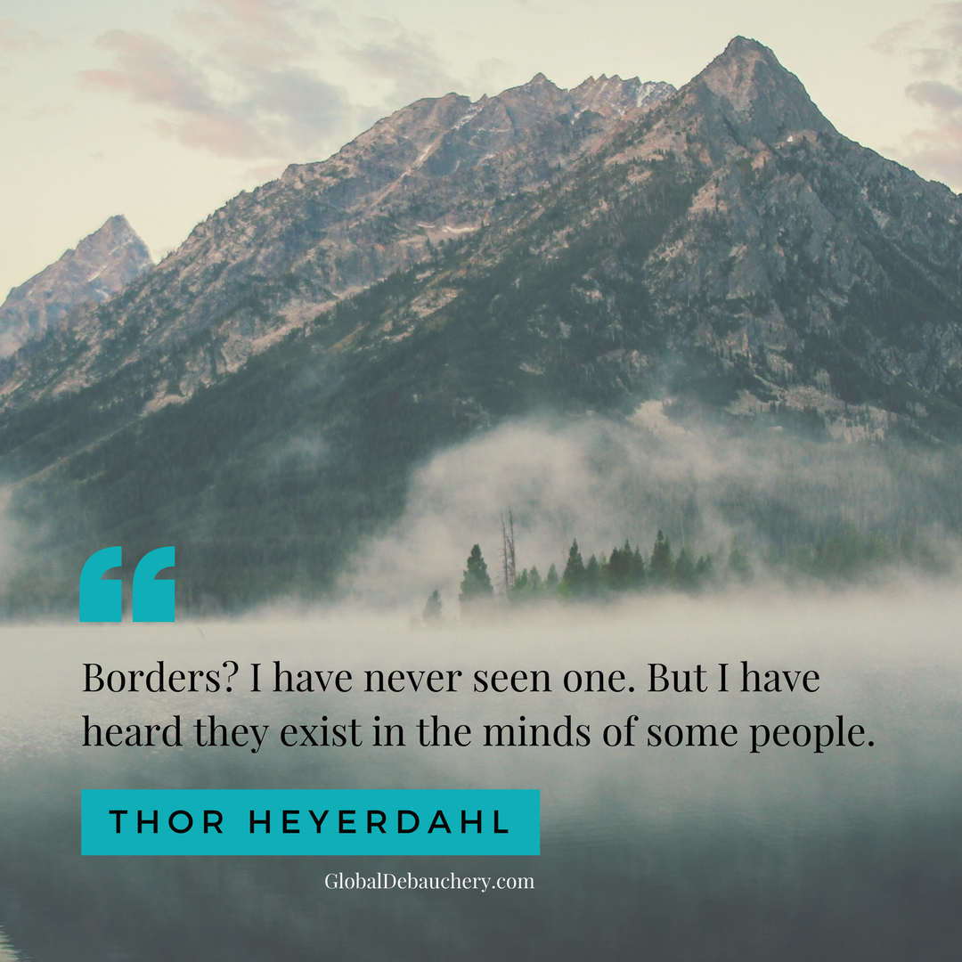 Thor Heyerdahl quote